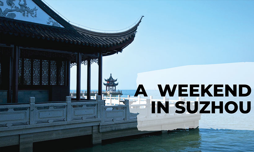 A Weekend in Suzhou | That's Mandarin Blog