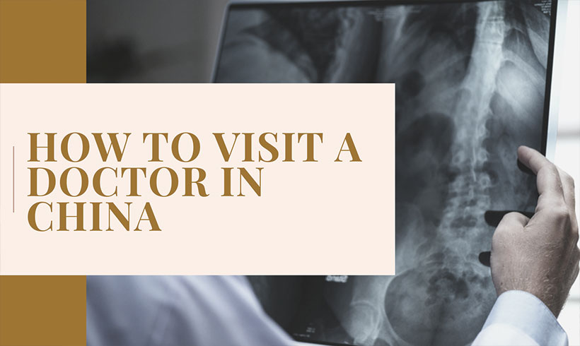 How to Visit a Doctor in China