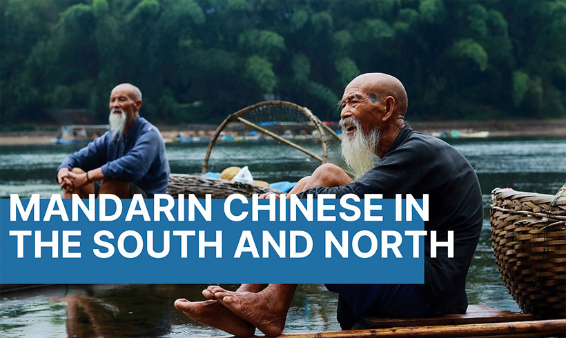 Mandarin Chinese in the South and the North