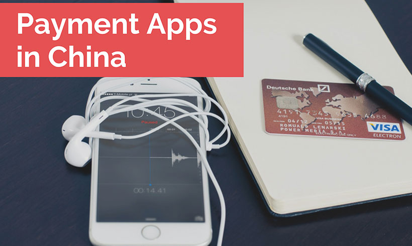 How to Use Payment Apps in China