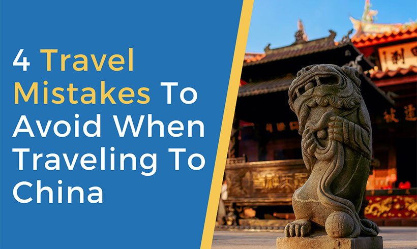 mistakes-when-travel-to-china mistakes when travel to china