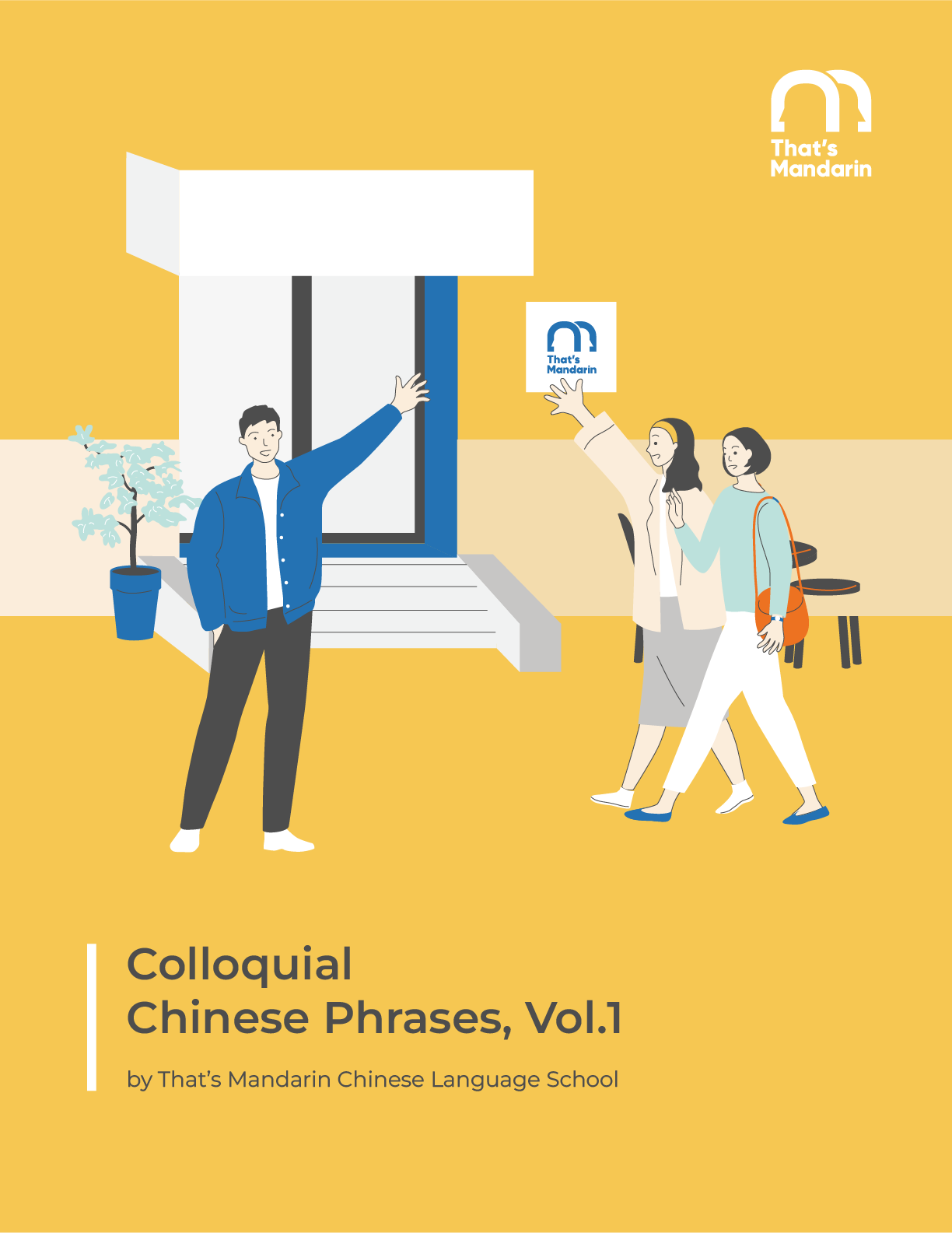 Colloquial Chinese Phrases Vol. 1 PDF – Free Mandarin Guide by That’s Mandarin for Learning Common Chinese Expressions