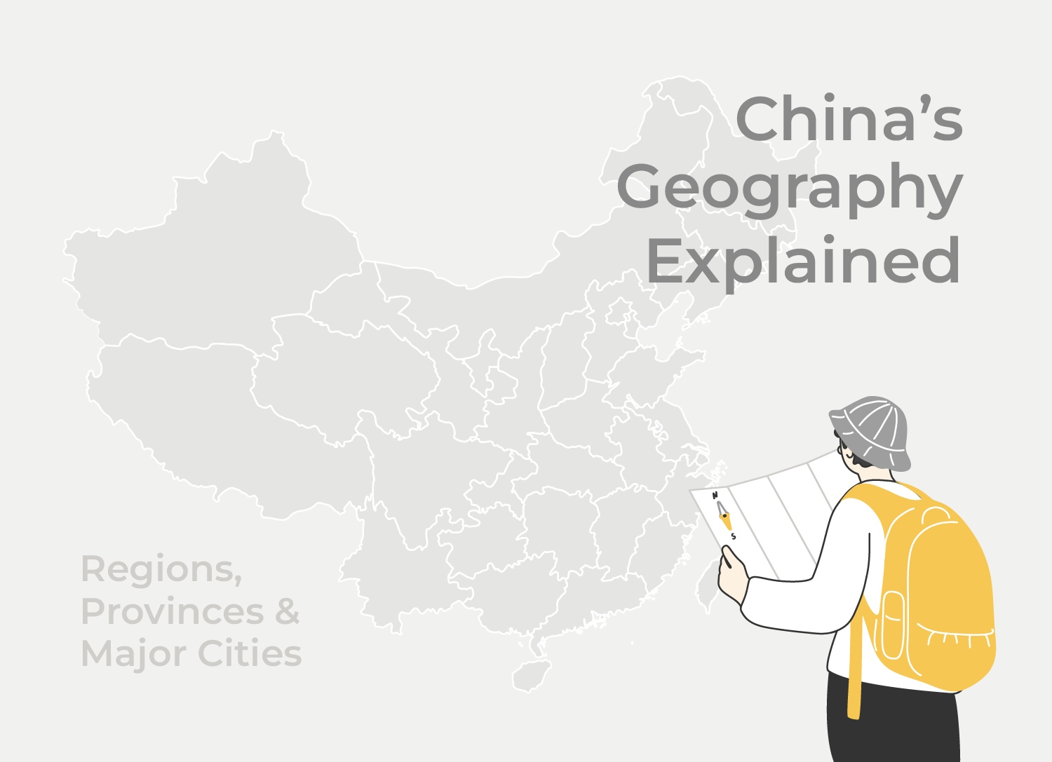 Chinese Geography Explained: Regions, Provinces & Major Cities Chinese Geography Explained: Regions, Provinces & Major Cities